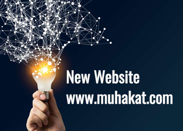 The New MUHAKAT.COM website is here