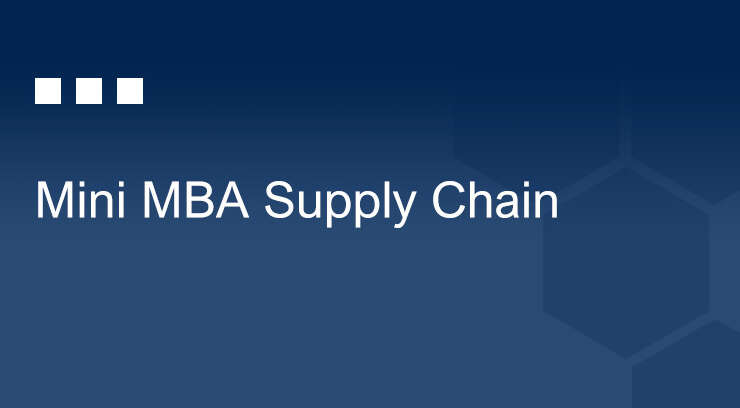 Mini MBA Supply Chain – entry education